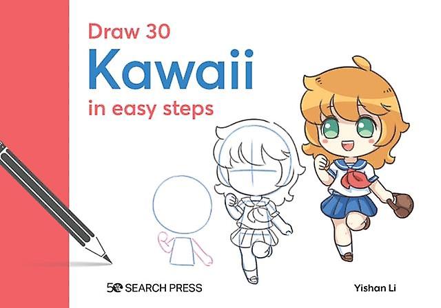 Draw 30 Kawaii by Yishan Li Paperback Book