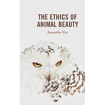 Ética da Beleza Animal - Samantha Vice