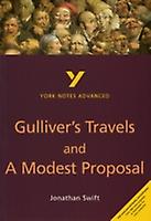 Gullivers Travels And A Modest Proposal Everything You Need To Catch Up Study An by Richard Gravil Paperback