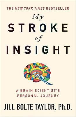 My Stroke of Insight