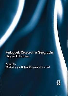 Pedagogic Research in Geography Higher Education