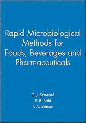 Rapid Microbiological Methods for Foods Beverages and Pharmaceuticals
