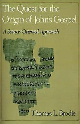 The Quest for the Origin of John's Gospel