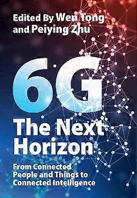 6G: The Next Horizon