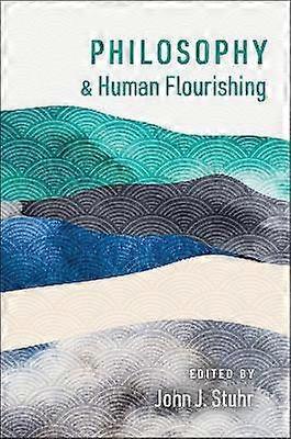 Philosophy and Human Flourishing