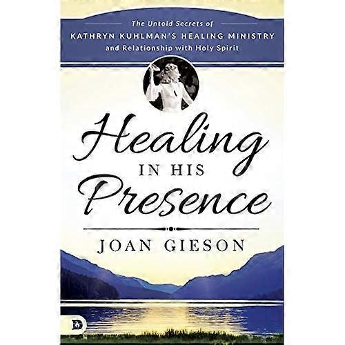 Healing in His Presence