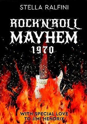Rock 'N Roll Mayhem 1970