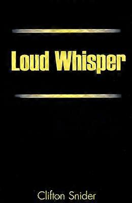 Loud Whisper