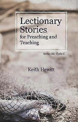 Lectionary Stories for Preaching and Teaching