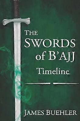 The Swords of B'ajj Timeline 3