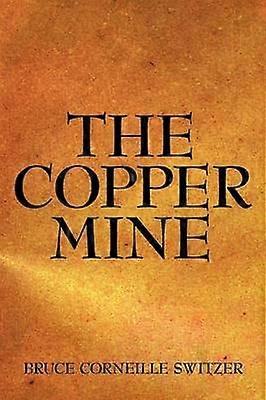 The Copper Mine
