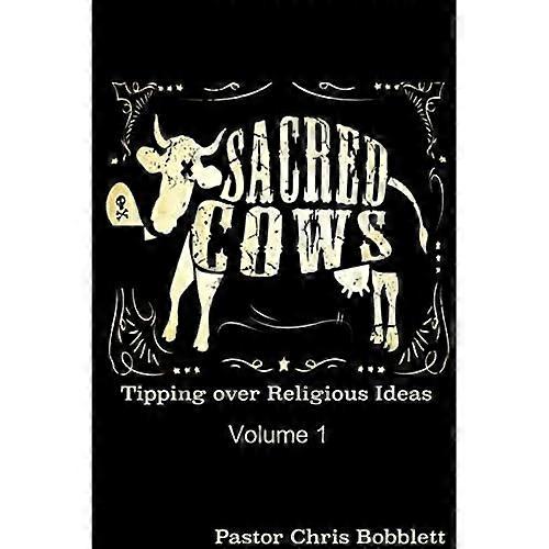 Sacred Cows Volume 1