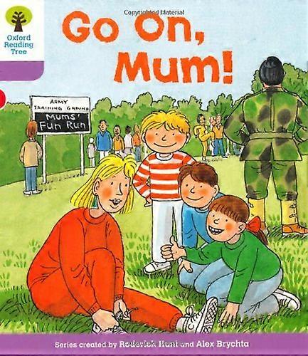 Oxford Reading Tree: Level 1+: More First Sentences A: Go On Mum