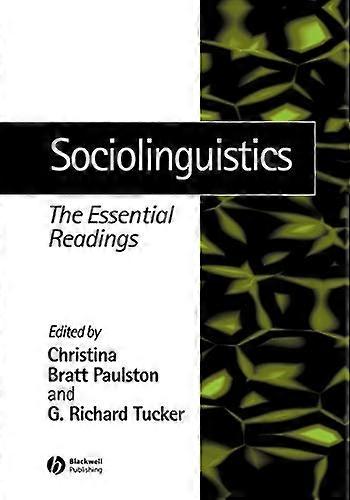 Sociolinguistics The Essential Readings