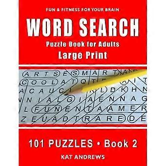 Word Search Puzzle Book för vuxna : Stor stil 101 Pussel-Bok 2