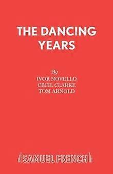 Dancing Years - Acting Edition S. - Christopher Hassall - Plays, playscripts - Samuel French Ltd - Paperback