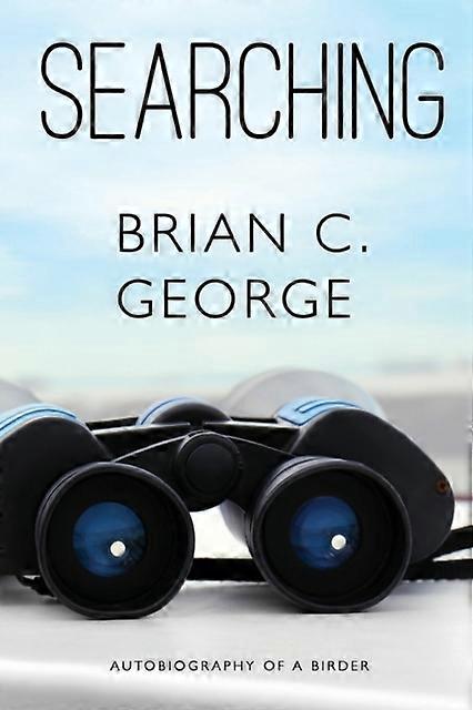 Searching - Volume One - Brian George