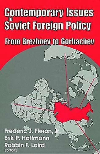 Contemporary Issues in Soviet Foreign Policy