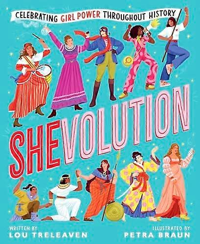Shevolution: Celebrating Female Power Throughout History