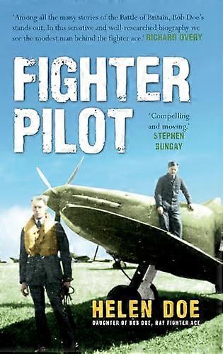 Fighter Pilot: The Life of Battle of Britain Ace Bob Doe