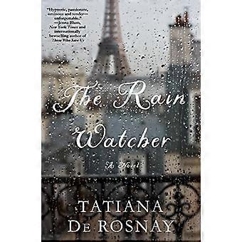 The Rain Watcher A Novel