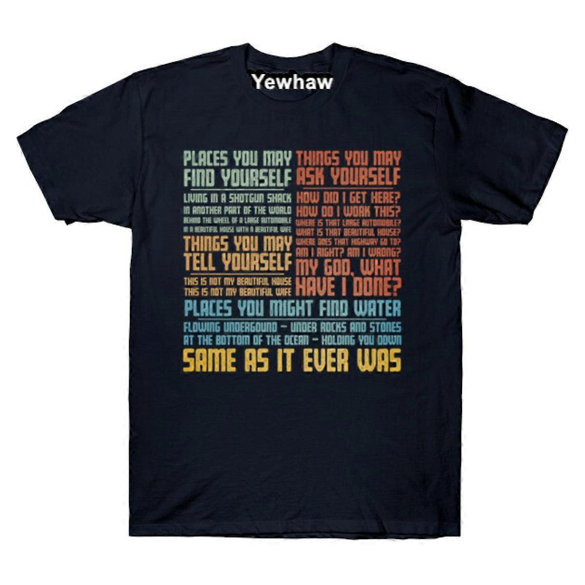 Same As It Ever Was T-shirt Talking Heads Tee