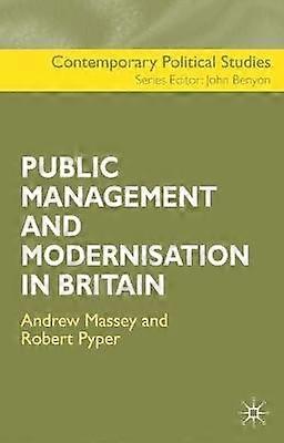The Public Management and Modernisation in Britain