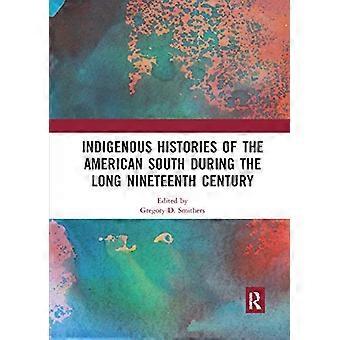 Urfolkshistorier i de amerikanske sørstatene i løpet av det lange nittende århundre