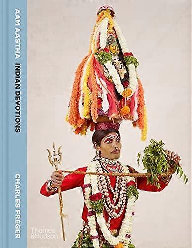 Aam Aastha: Indian Devotions