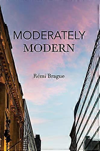 Moderately Modern