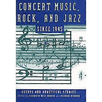 Musica da concerto, rock e jazz dal 1945: saggi e studi analitici