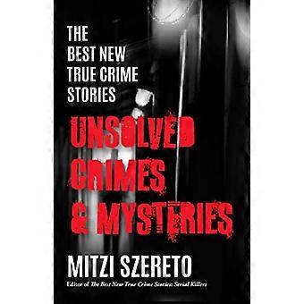 De beste nieuwe true crime-verhalen: onopgeloste misdaden en mysteries