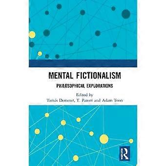 Mental fiksjonalisme Filosofiske utforskninger - Taylor & Francis Ltd
