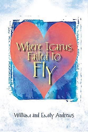 Where Icarus Failed to Fly