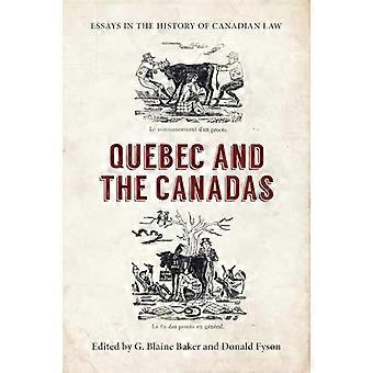 Essays in the History of Canadian Law Volume XI Quebec and the Canadas