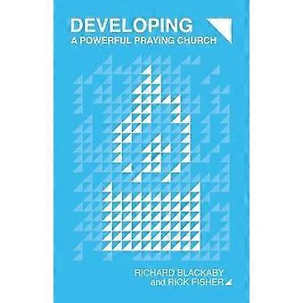 Developing A Powerful Praying Church