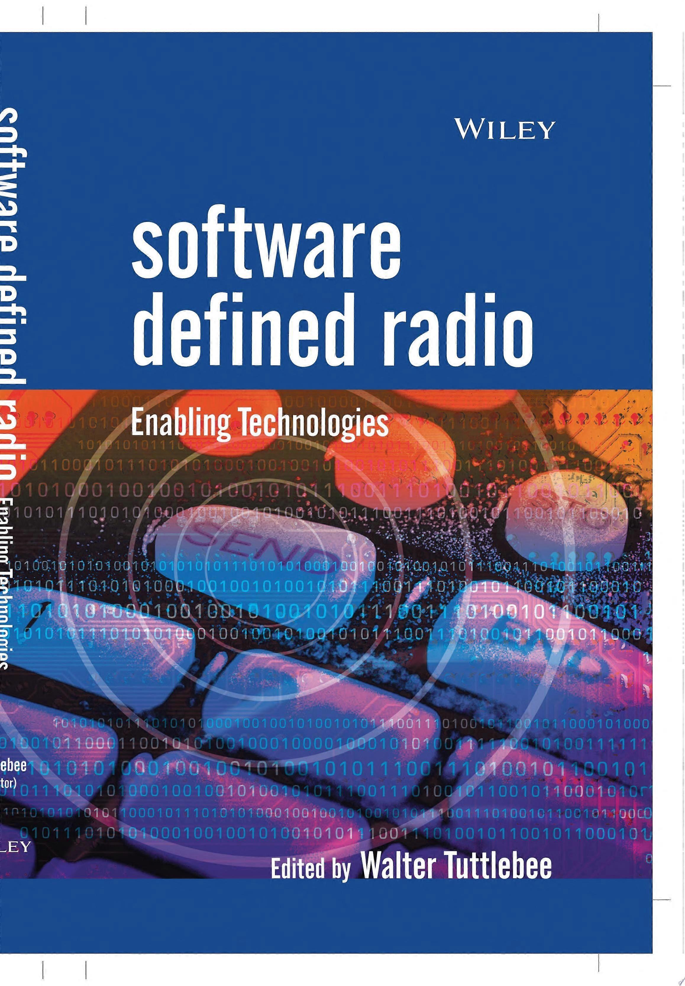 Software defined radio enabling technologies