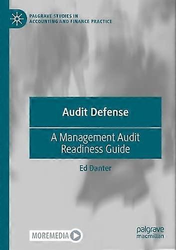 Audit Defense A Management Audit Readiness Guide