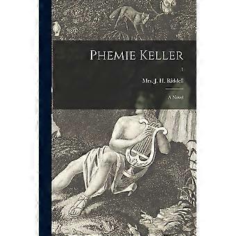 Phemie keller a novel 1