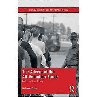 O Advento da Força Totalmente Voluntária da Sociedade Protetora do Livro - William A. Taylor - Brochura - Livro em Inglês - História