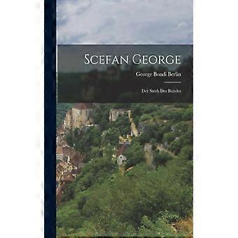 Scefan George Der Sterh Des Bundes - George Bondi Berlin - Paperback - English Book - History