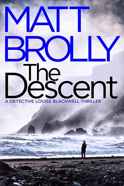 The Descent by Matt Brolly Paperback Book
