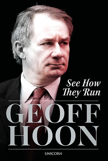 See How They Run by Geoff Hoon Hardback Book