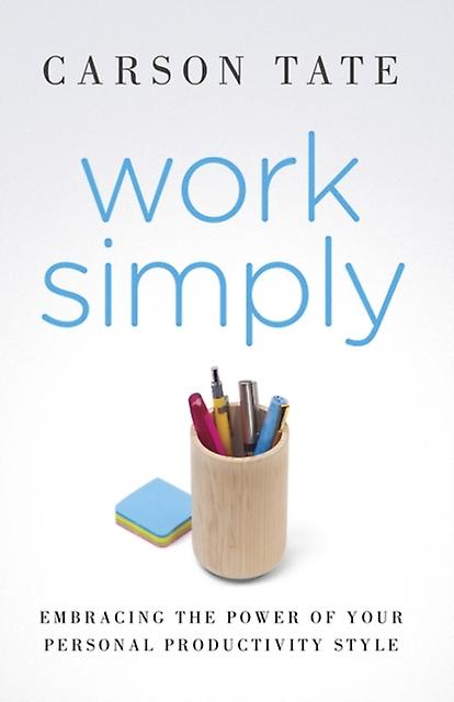 Work Simply by Carson Tate Paperback