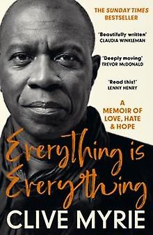 Everything Is Everything by Clive Myrie Paperback