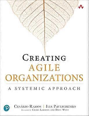Creating Agile Organizations