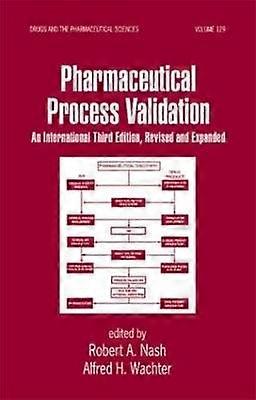 Pharmaceutical Process Validation