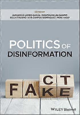 Politics of Disinformation