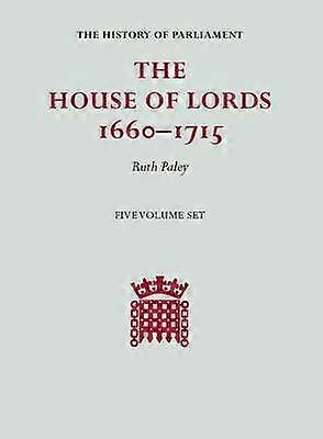 The House of Lords 16601715 5 Volume Hardback Set