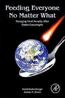 Feeding Everyone No Matter What